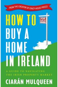 How to Buy a Home in Ireland: A Guide to Navigating the Irish Property Market A Guide to Navigating the Irish Property Market