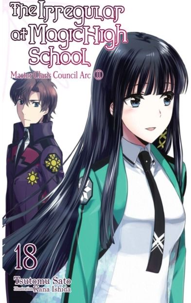 Irregular at Magic High School, Vol. 18 (light novel)
