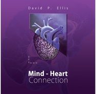 Mind - Heart Connection: Inspirations to connect the mind and heart Inspirations to connect the mind and heart