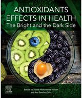 Antioxidants Effects in Health The Bright and the