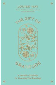 Gift of Gratitude: A Guided Journal for Counting Your Blessings A Guided Journal for Counting Your Blessings