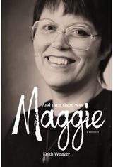 And Then There Was Maggie