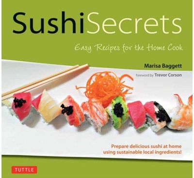 Sushi Secrets Easy Recipes for the