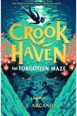 Crookhaven: The Forgotten Maze Book 2