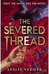 Bone Spindle: The Severed Thread Book 2