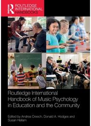 Routledge International Handbook of Music Psychology in Education and the