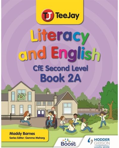 TeeJay Literacy and English CfE Second Level Book 2A