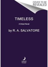 Timeless A Drizzt Novel