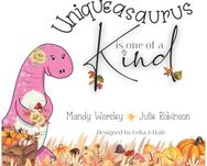Uniqueasaurus is one of a Kind
