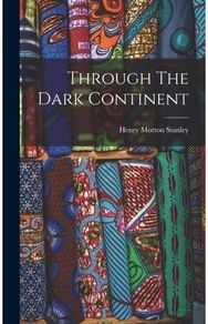 Through The Dark Continent