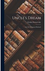 Uncles Dream And, the Permanent Husband