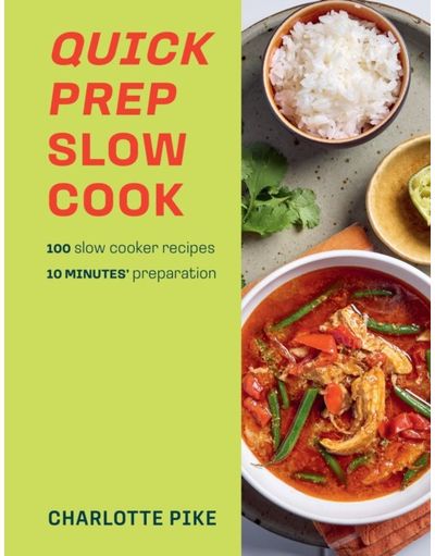 Quick Prep Slow Cook 100 slow cooker