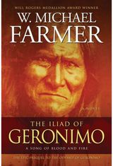 Iliad of Geronimo A Song of Blood and Fire
