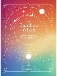 Rainbow Witch Enhance Your Magic with the Secret Powers of Color