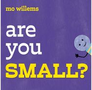 Are You Small?