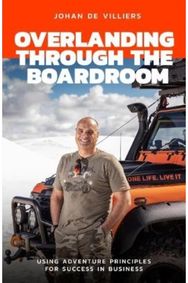 Overlanding Through the Boardroom