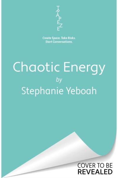 Chaotic Energy The hilarious, heartfelt, must-read romantic comedy