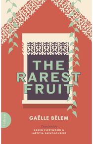 Rarest Fruit The Life of Edmond Albius