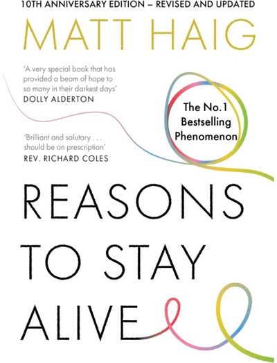 Reasons to Stay Alive