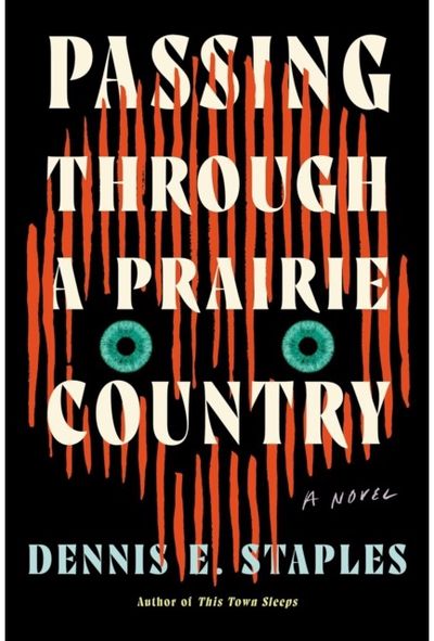 Passing Through a Prairie Country A Novel