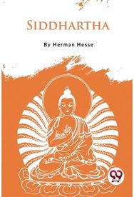 Siddhartha an Indian Tale