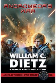 Andromeda's War: A Novel of the Legion of the Damned