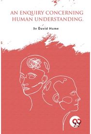 Enquiry Concerning Human Understanding