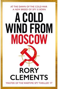 Cold Wind From Moscow: The brand new 2025 thriller from the master of spy fiction thriller from the master of spy fiction