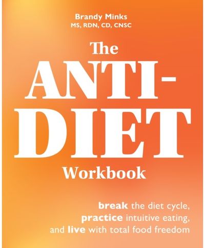Anti-Diet Workbook Break the Diet