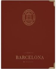 Guide to Barcelona: By Seasons By Seasons