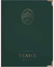 Guide to Venice: By Seasons By Seasons