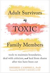 Adult Survivors of Toxic Family Members Tools to Maintain
