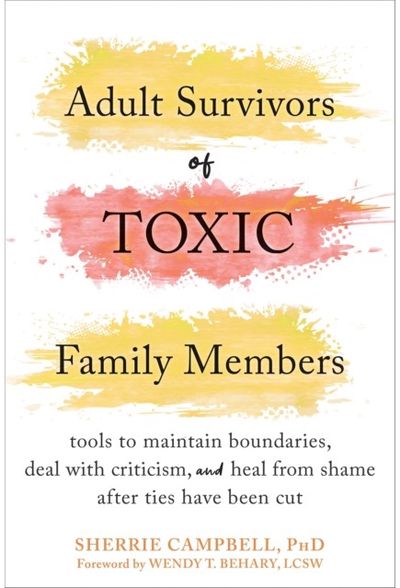 Adult Survivors of Toxic Family Members Tools to Maintain