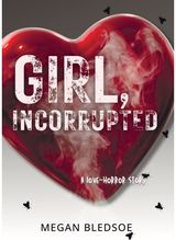Girl, Incorrupted a love-horror story