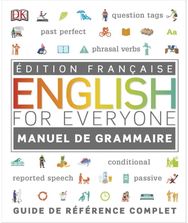 English for Everyone English Grammar Guide: French language edition French language edition
