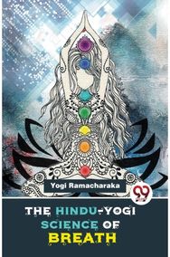Hindu-Yogi Science of Breath