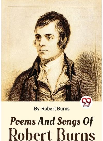 Poems and Songs of Robert Burns