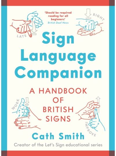 Sign Language Companion A Handbook of