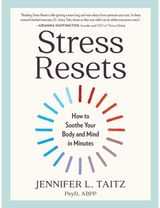 Stress Resets How to Soothe Your Body and Mind in Minutes