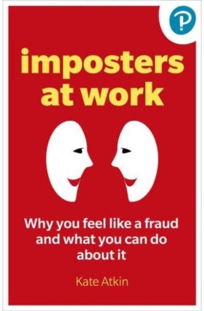 Imposter Phenomenon Why you feel like a fraud and what to do about it