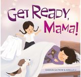 Get Ready, Mama!