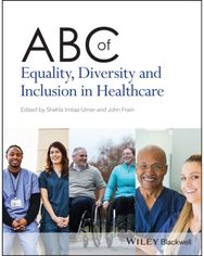 ABC of Equality, Diversity and Inclusion in Healthcare