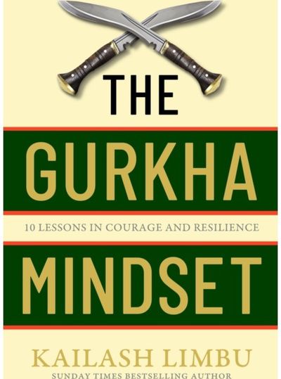 Gurkha Mindset
