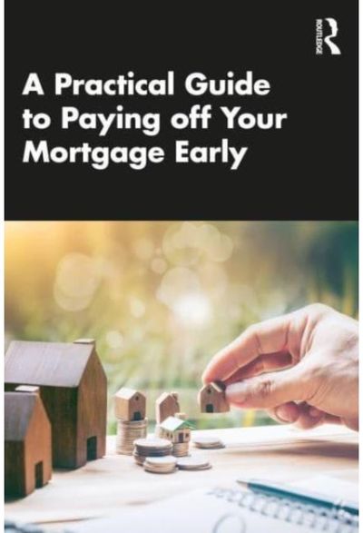 Practical Guide to Paying off Your Mortgage Early