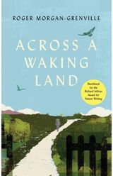 Across a Waking Land