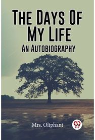 Days Of My Life An Autobiography