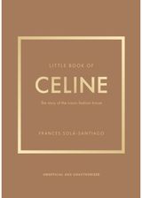 Little Book of Celine The story of the