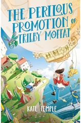 Perilous Promotion of Trilby Moffat