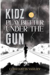 Kidz Play Better Under the Gun