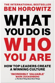 What You Do Is Who You Are: How Top Leaders Create a Winning Culture